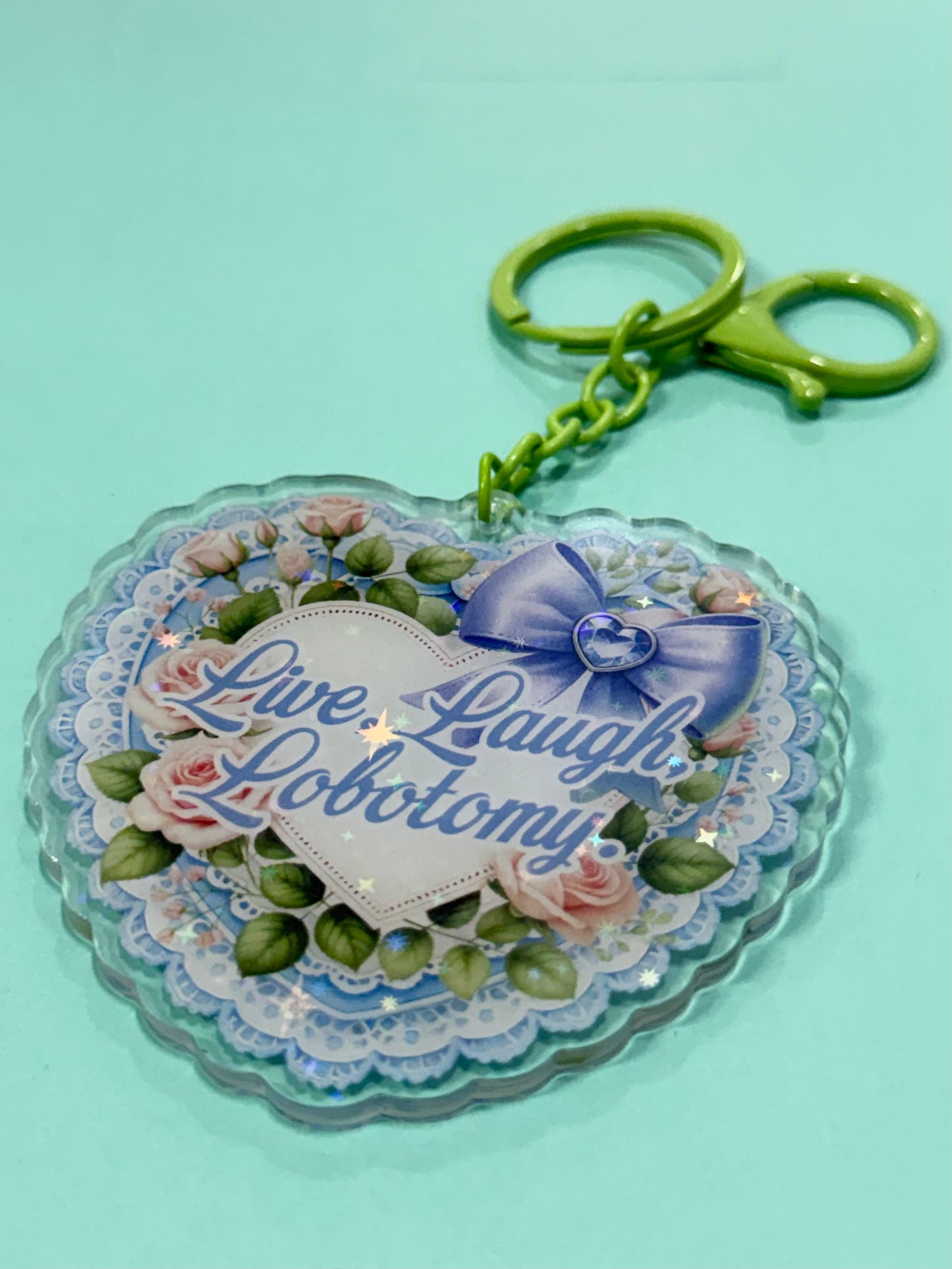 LIVE, LAUGH, LOBOMTOMY - Drop Dead Gorgeous Iridescent Keychain